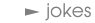 Jokes | 